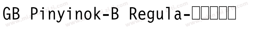 GB Pinyinok-B Regula字体转换